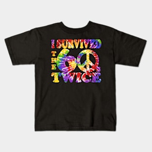 i survived the sixties twice Kids T-Shirt